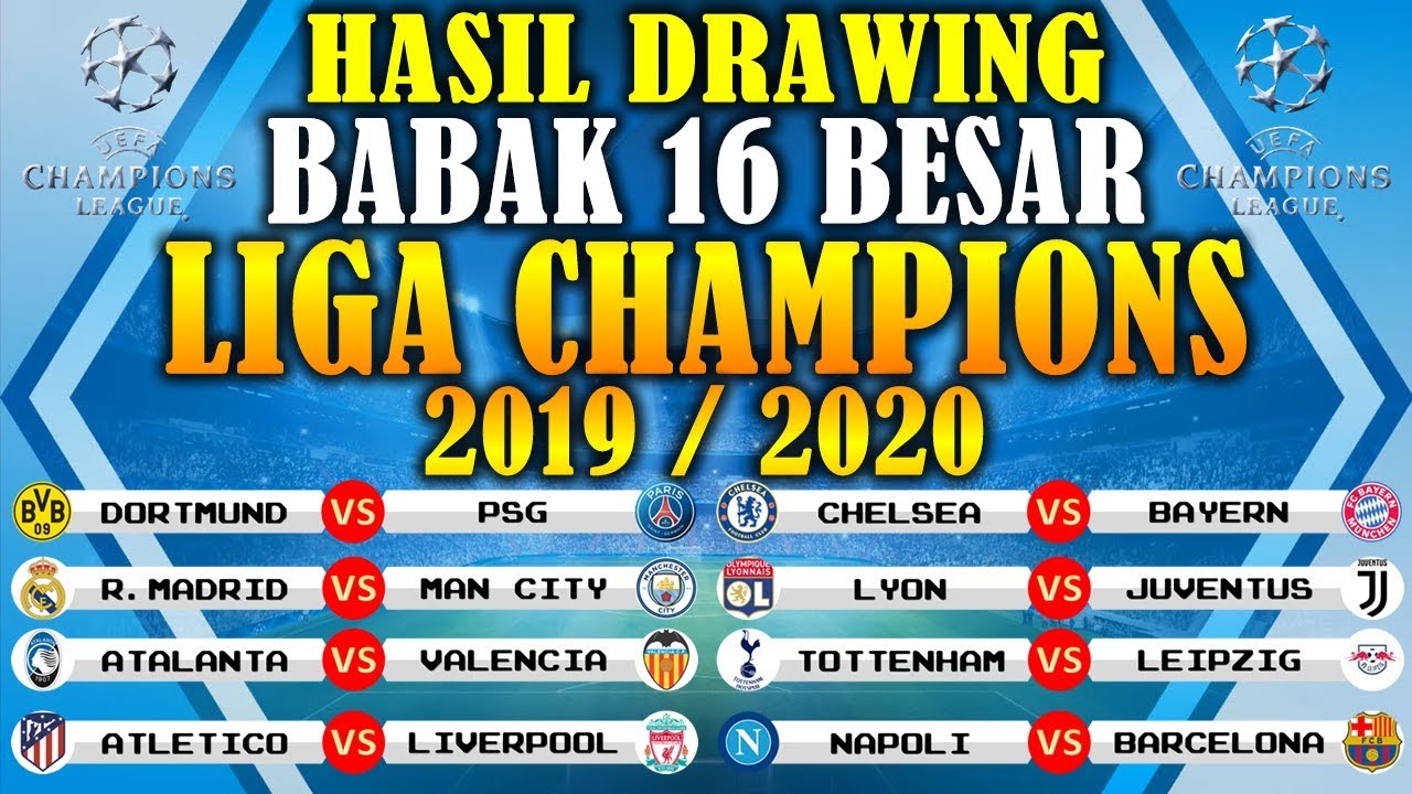 View Drawing Liga Champions 16 Besar Pics - SoccerIn