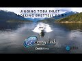 Lingcod  salmon fishing toba inlet  jimmy jacks adventures ep1