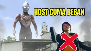 Human Host Cuma Bikin Ultraman Jadi LEMAH!