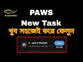 Paws New Mystery Quest Task Today | How to Paws X- @GOTPAWSED Mystery Quest Complete #Paws #newtask