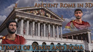 Ancient Rome in 3D - Temple of Venus and Roma, detailed 3D reconstruction