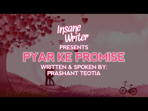 Pyar Ke Promise | Love Poetry | Insane Writer