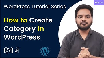 How to Create Category in WordPress in Hindi | WordPress Tutorial in Hindi Part 18