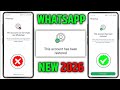 This Account can no longer use Whatsapp New Solution | This account can no longer use Whatsapp 2026