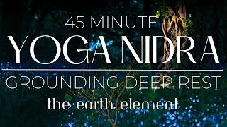 45 Minute Grounding Yoga Nidra