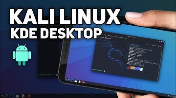 Kali Linux with KDE Desktop on Android | No Root