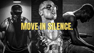 SILENT MOVES CREATE LOUD RESULTS  One Of The Best Motivational Speech Compilations In 2024 (So Far)