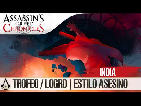 assassin's-creed-chronicles-india-|-trofeo-/-logro-|-estilo-asesino