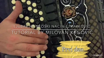 Ljubav na seoski način-Ljubiša Pavković (Tutorial) by Milovan Krgović
