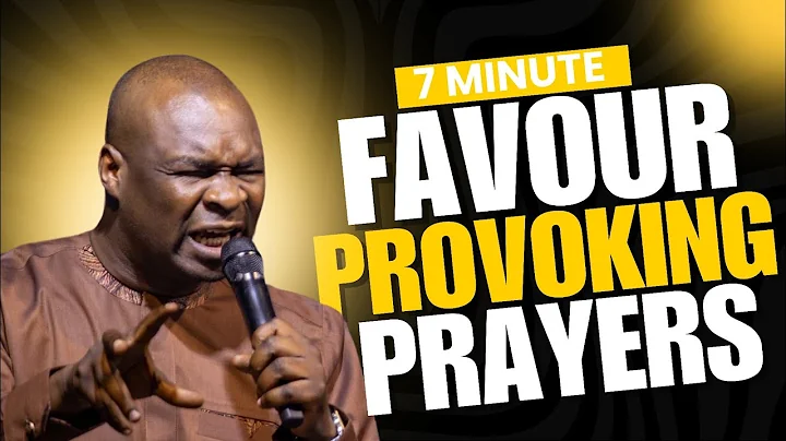7 MINUTE FAVOUR PROVOKING PRAYER BY APOSTLE JOSHUA SELMAN