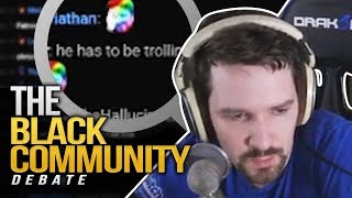 The Black Community -  A Debate with a Viewer