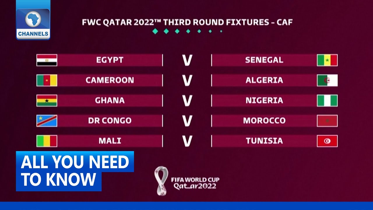 Ghana Vs Nigeria FIFA 2022 World Cup Third Round Fixtures Channels Sports