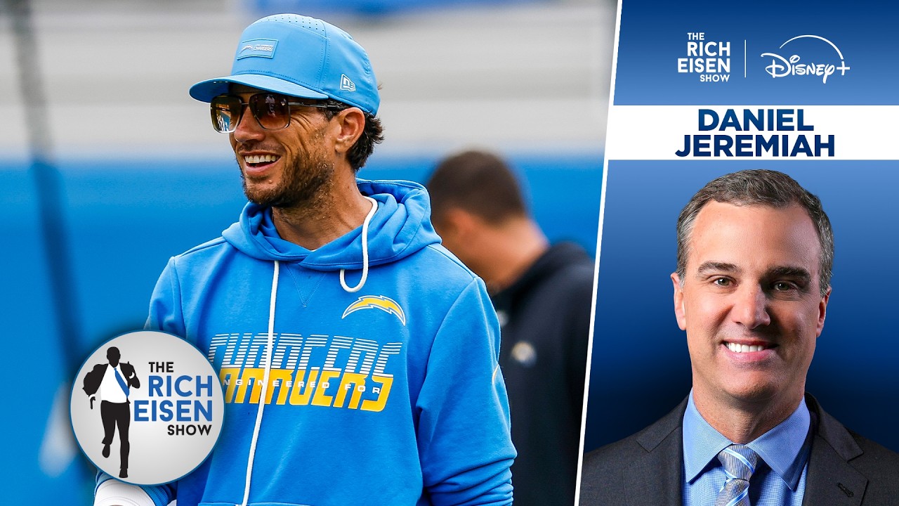Daniel Jeremiah: How a Key OL Injury Impacts Mike McDaniel’s Chargers Offense | The Rich Eisen Show