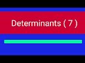 Determinants(7)