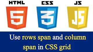 Use rows span and column span in CSS grid | Web development tutorial| CSS tutorial #26