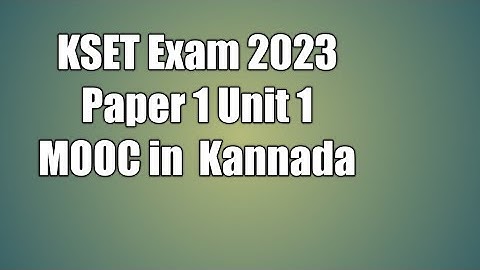 KSET P1 UNIT 1 MOOC in Kannada