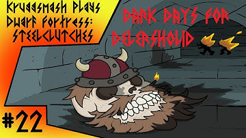 Steelclutches Part-1:  The Legend of Delersholid 22 - Dark Days For Delersholid