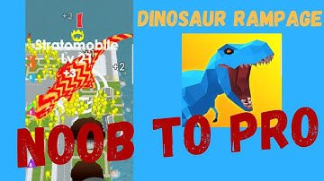 DINOSAUR RAMPAGE. NOOB TO PRO. Gameplay.
