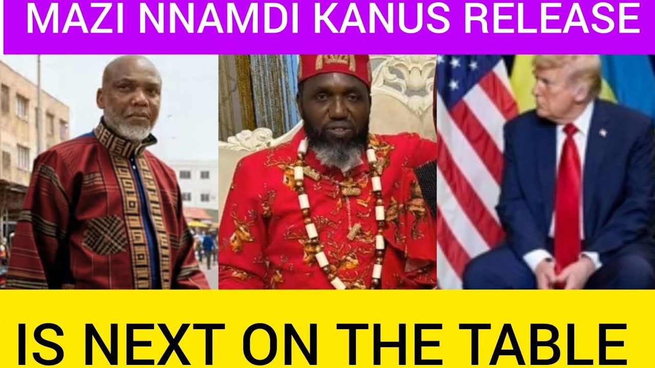 Новости Биафры: Мази Ннамди Кану скоро будет опубликован, поскольку его адвокат подтвердил вмешат...