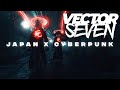 Japan x cyberpunk  cyberpunk music mix by vector seven