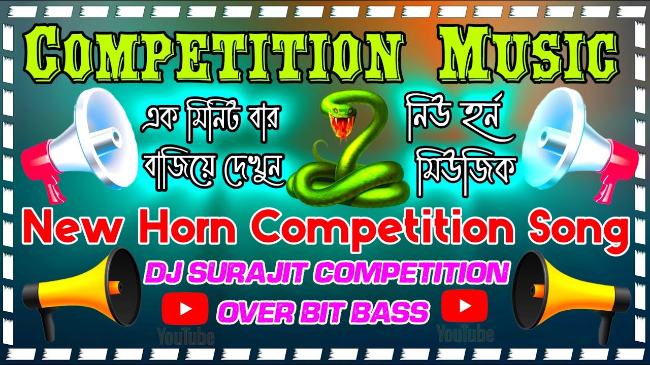 Competition Song Competition Music / New Horn Competition Song / Dj Surajit Competition ...
