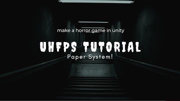 Ultimate Horror FPS Kit: Paper / Notes System - Beginner