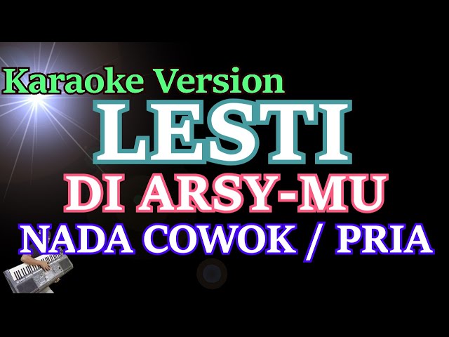 Lesti - Di Arsy Mu (KARAOKE NADA PRIA/COWOK) LIRIK HD class=