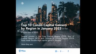 Top Condo Capital Gainers In Singapore By Region In Jan 2023