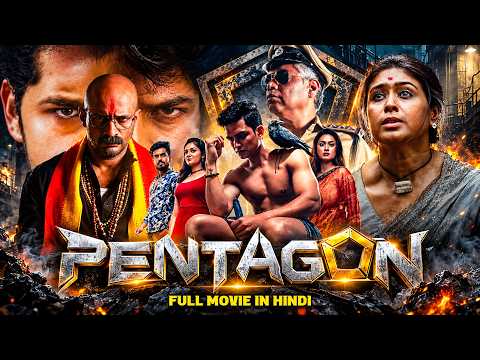 PENTAGON – PANCH KA DUM | South Indian Hindi Dubbed Thriller Movie | Kishore, P. Ravishankar
