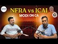 NFRA vs ICAI ❓ Modi Ji on CA Profession 🔥 ICAI Funds ka Sach