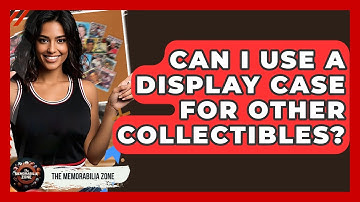Can I Use A Display Case For Other Collectibles? - The Memorabilia Zone