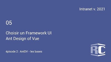 05 - 02 - Ant Design of Vue : les composants de base