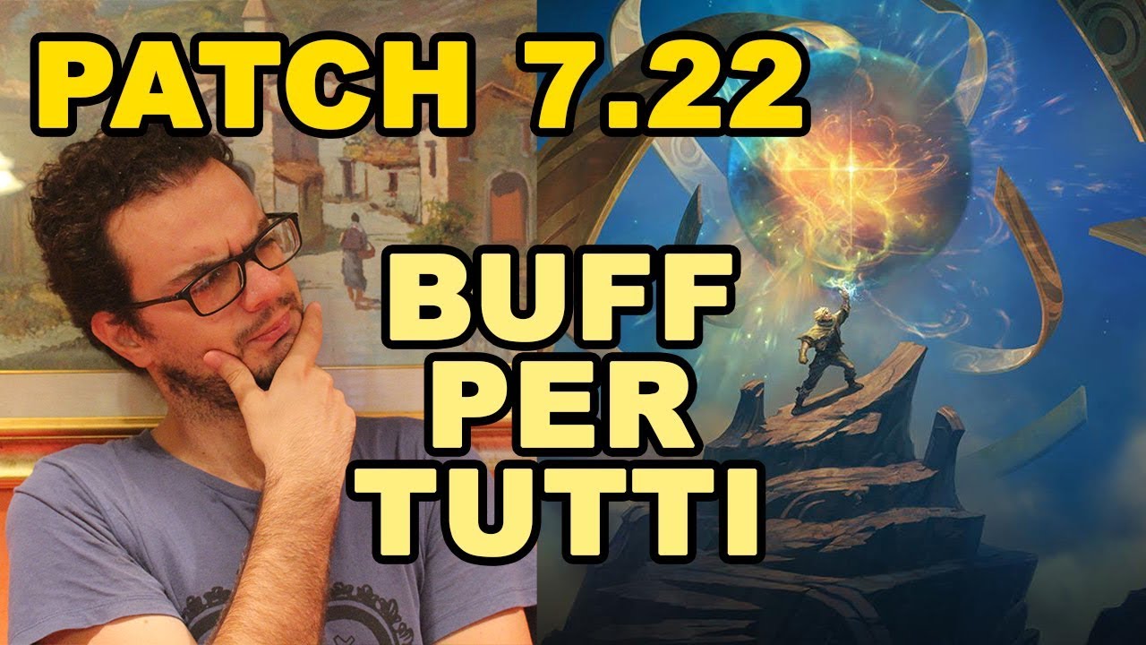 BUFF ALL Champions! Patch 7.22 PRESEASON 8 - YouTube