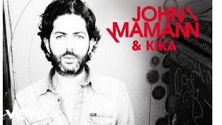 John Mamann - Love Life Ft Kika