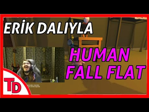 Kendine Müzisyen - Erik Dalıyla Human Fall Flat Oynuyor w/Jrokez, Eray, Cyberrulz, xHzAli