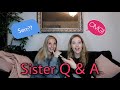 Sister Q & A