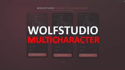 Fivem GTA5 [QBCore] WOLFSTUDIO Multicharacter