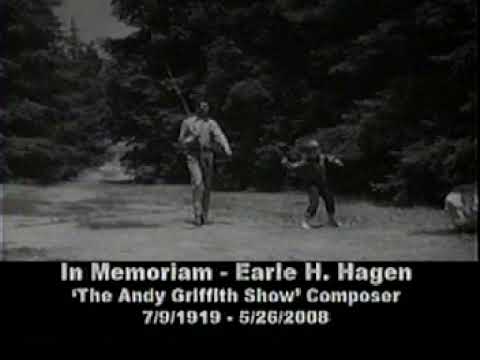 Salute to Earl Hagan who whistled the Andy Griffith theme song