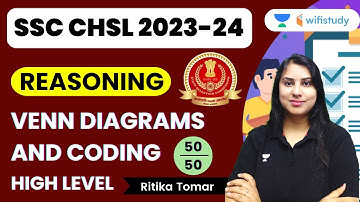Venn Diagrams and Coding | Reasoning | SSC CHSL 2023-24 | Ritika Tomar