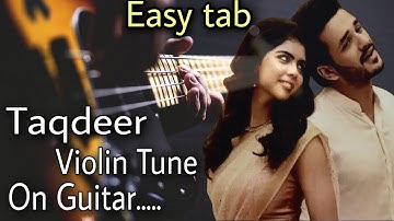 Taqdeer hello tune || guitar lesson || hindi || taqdeer tone guitar tutorial || taqdeer | hello tune