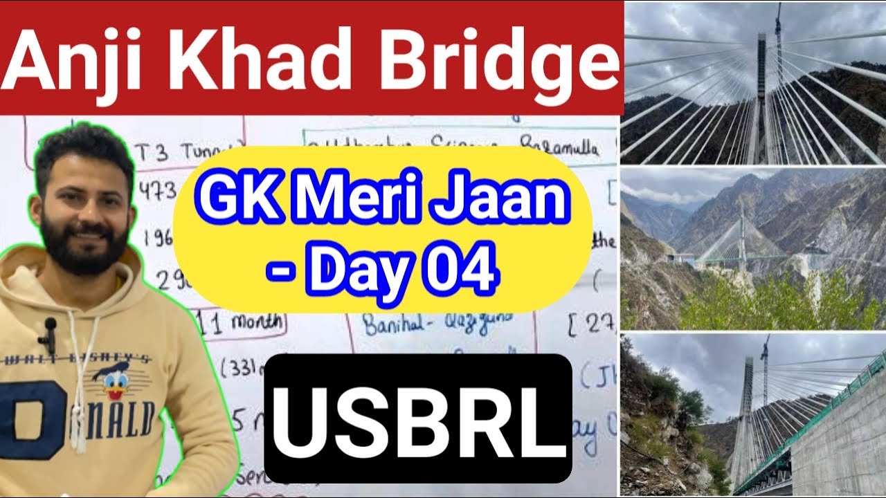 Anji Khad Bridge || Important Points // GK Meri Jaan - Day 05 🔥🔥