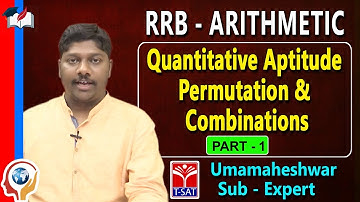 RRB - ARITHMETIC || Quantitative Aptitude - Permutation & Combinations - P1 || Uma Maheshwar