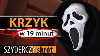 KRZYK (1996) w 19 minut | Szyderczy Skrót