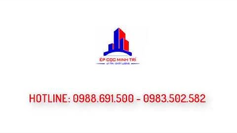 Báo giá ép cọc tại Biên Hòa, Đồng Nai - Ép cọc bê tông Minh Trí