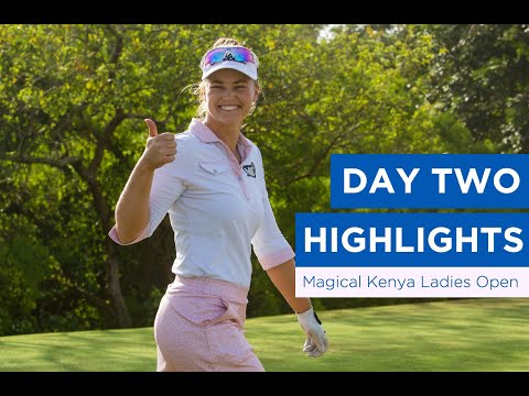 Day Two highlights | Magical Kenya Ladies Open