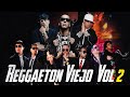 REGGAETON VIEJO MIX 90 Y 2000 DE DADDY YANKEE, PLAN B, DON OMAR, WISIN Y YANDEL