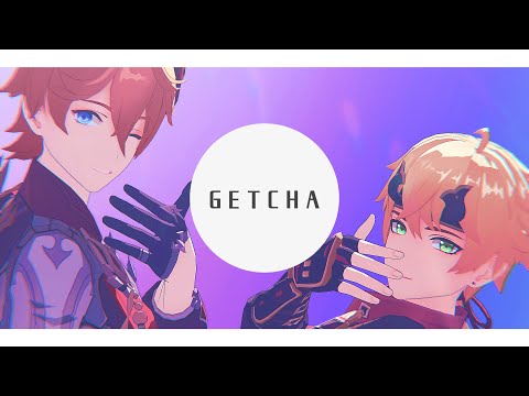 【原神 MMD/Genshin Impact MMD】GETCHA!【タルタリヤ · トーマ / Tartaglia · Thoma】
