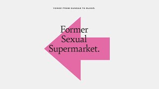Former Sexual Supermarket | Yonge Street’s Sin City Era | The T.O. You Don’t Know