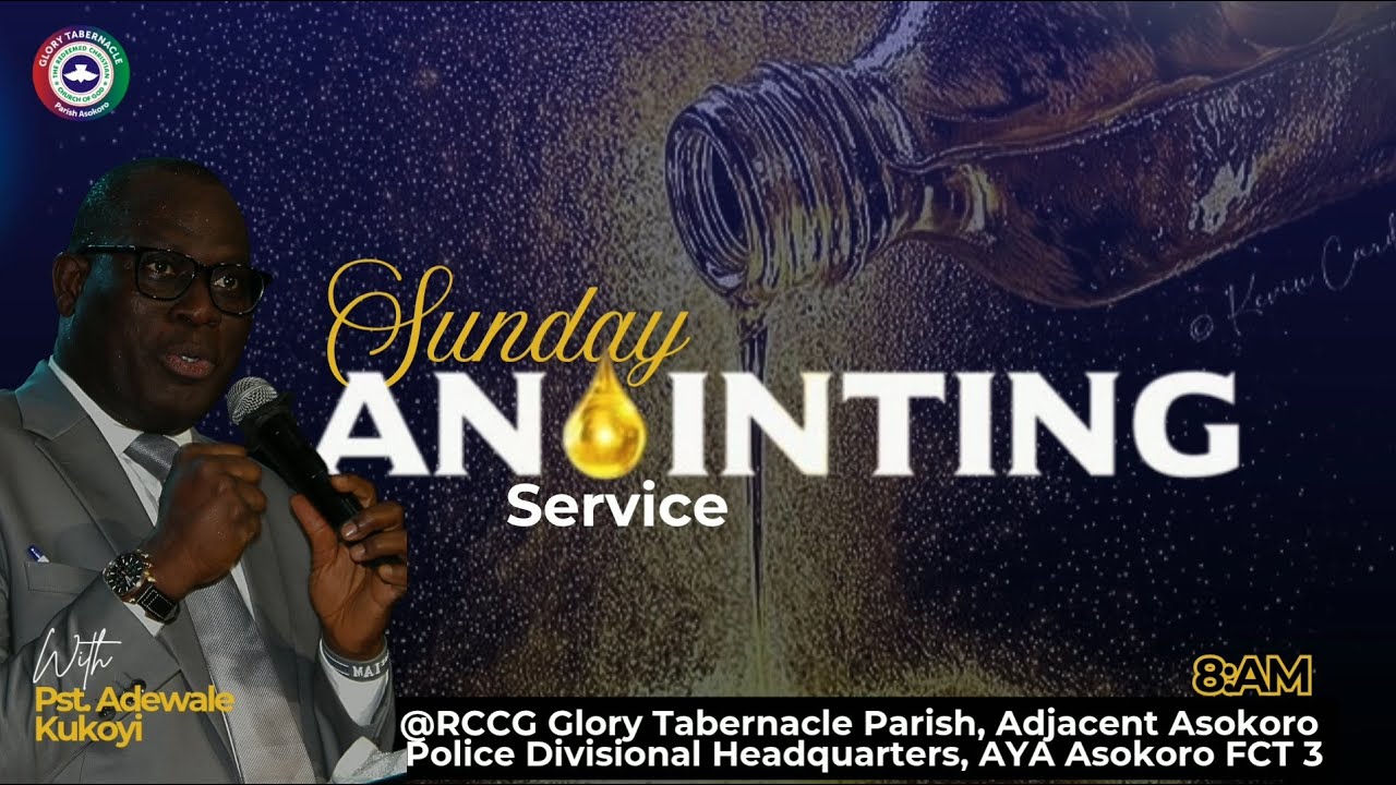 RCCG GLORY TABERNACLE PARISH ABUJA ||ANOINTING SERVICE||PASTOR ADEWALE ...