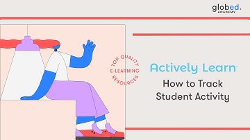 Actively Learn - How to Track Student Activity
